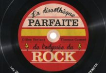 La discothèque parfaite de l’odysée du rock (Livre)