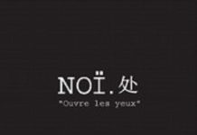 NOÏ – Ouvre Les Yeux