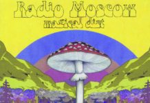 RADIO MOSCOW – Magical Dirt