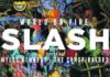 Slash feat. Myles Kennedy And The Conspirators – World on Fire