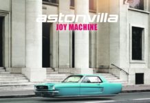 Astonvilla – Joy Machine