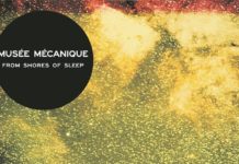 Musée Mécanique – From Shores of Sleep