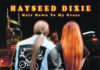 Hayseed Dixie – Hair Down To My Grass