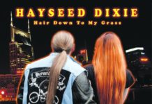 Hayseed Dixie – Hair Down To My Grass