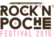 La programmation du Rock’N’Poche Festival est là !