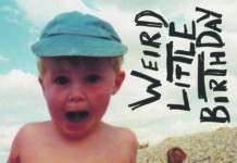Happyness – Weird Little Birthday