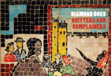 Diamond Dogs – Quitters and Complainers & Let’s Have it / Live in Bilbao