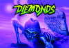 Diemonds – Never Wanna Die