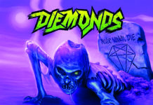 Diemonds – Never Wanna Die