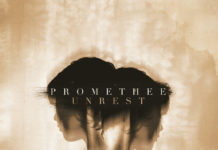 Promethee – Unrest : le track by track