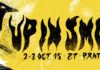 Rappel: le Up In Smoke Festival a lieu ce week-end (2 et 3 octobre 2015)