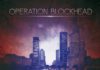 The Dark Side of Operation Blockhead : nouvel album „Dope City“ pour le 18 décembre 2015 et premier clip