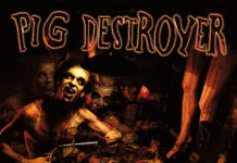 Pig Destroyer – Prowler In The Yard