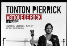 Tonton Pierrick astique le rock : les prochaines dates