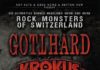 ROCK MONSTERS OF SWITZERLAND (Krokus – Gotthard – Shakra) : Berne (3.3), Zurich (4.3) et Lausanne (11 & 12.3)