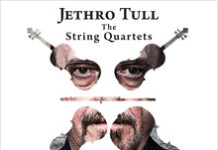 JETHRO TULL – The String Quartets