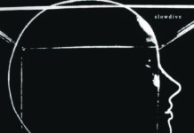 Slowdive –
Slowdive