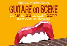 Guitare en Scène – Saint-Julien-en-Genevois (France) – 19 au 22 Juillet 2017