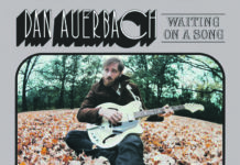 Dan Auerbach –
Waiting On A Song