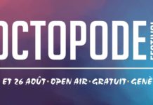 OCTOPODE FESTIVAL 2017 – une nouvelle affiche incroyable pour le soir du 25 août !