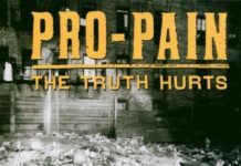 PRO PAIN – The Truth Hurts