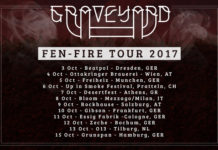GRAVEYARD annonce les dates de son « Fen-Fire Tour 2017 »
