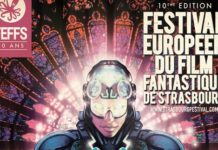 Le Festival Européen du Film Fantastique de Strasbourg fête ses 10 ans !