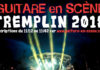 Tremplin 2018 Guitare en Scène : les inscriptions se terminent le 11 février !