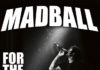MADBALL – For The Cause