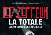 LED ZEPPELIN, La Totale : les 94 chansons expliquées