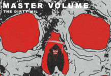 The Dirty Nil – Master Volume