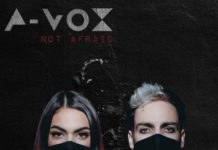 A-Vox – Not Afraid