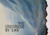 THE UNIVERSE BY EAR – The Universe by ear