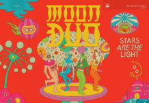 Moon Duo – Stars Are The Light