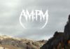 AM:PM – A MOUNTAIN PEAKS’ MYTH