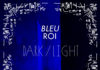 Bleu Roi – Dark/Light