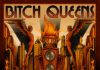 Bitch Queens – City of Class