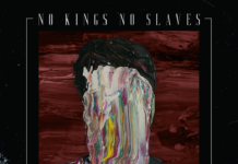 No Kings No Slave – New Lease of Life