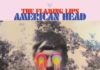 The Flaming Lips – American Head