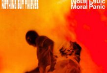Nothing But Thieves – Moral Panic