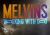 Melvins – Working With God