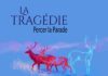 Percer La Tragédie