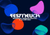 FESTI’NEUCH 2022 – Première annonce de programmation