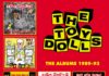 THE TOY DOLLS – The Albums 1989-93