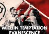 WITHIN TEMPTATION & EVANESCENCE : Nouvelle date pour le concert de Zurich