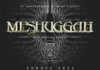 MESHUGGAH AVEC ZEAL & ARDOR le 21 mai à Zurich