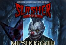 MN’M SLASHER FEST – MESHUGGAH, LEPROUS, ZEAL & ARDOR, DELUGE, WHEEL, GOROD, MOLYBARON – 14.05 – Zenith – Nancy (54)