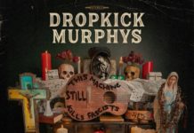 DROPKICK MURPHYS – This Machine Still Kills Faschists