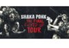 SHAKA PONK – Pour une dernière tournée ?