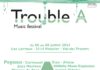 Trouble A Music festival – 6 au 8 juillet 2023 – Fleurier, Val-de-Travers (NE)
